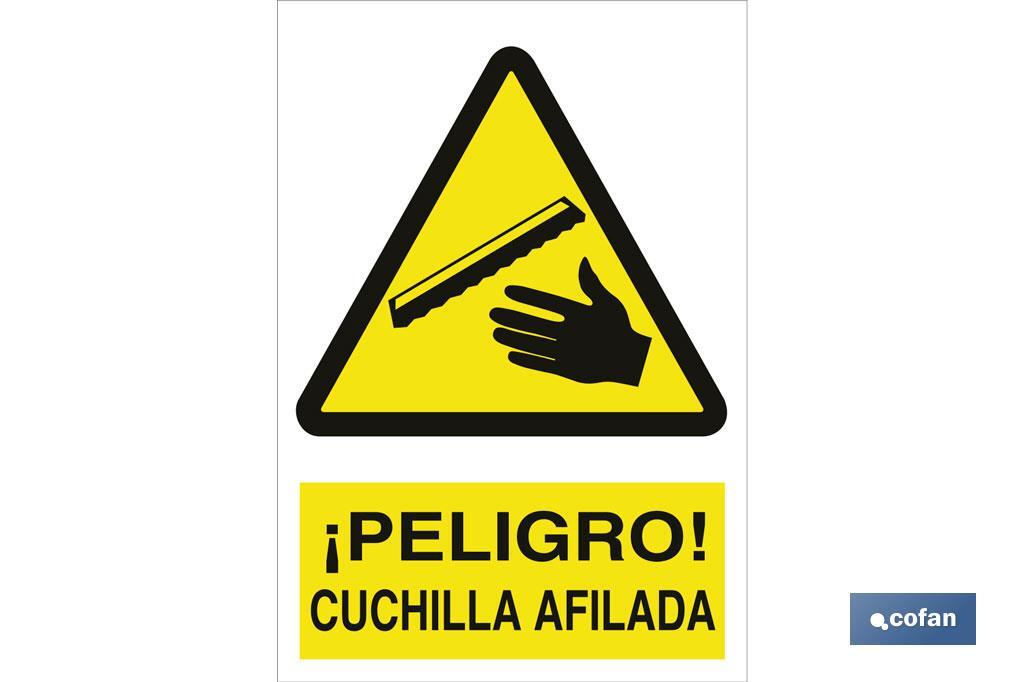 ¡Peligro! cuchilla afilada